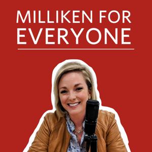 Milliken for Everyone