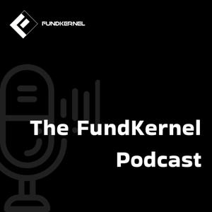 The FundKernel Podcast