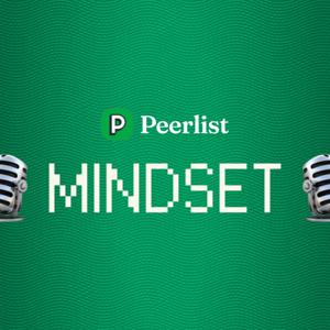 Peerlist Mindset