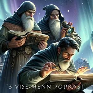 3 Vise menn podkast