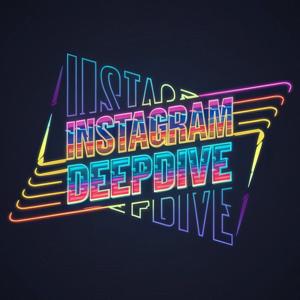 Instagram DeepDive
