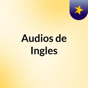 Audios de Ingles