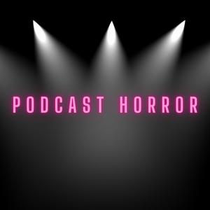 PODCAST HORROR