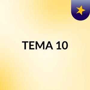 TEMA 10