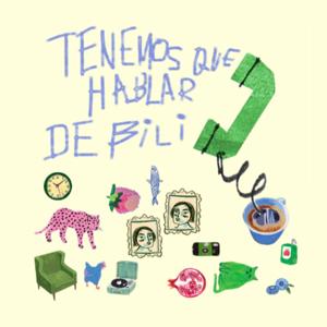 tenemos que hablar de bili
