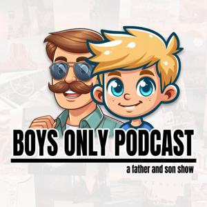 Boys Only Podcast