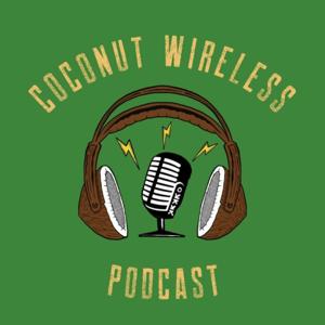 The Coconut Wireless Podcast