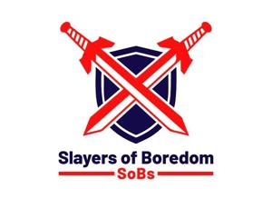 The Slayers of Boredom Podcast