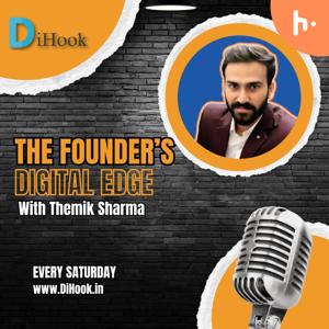 The Founder's Digital Edge : Themik Sharma