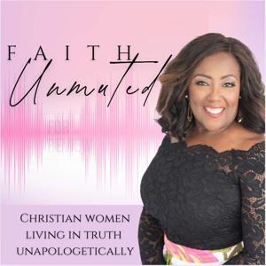 Faith Unmuted With Esther Graham