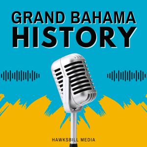 Grand Bahama History