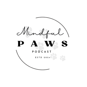 Mindful Paws Podcast