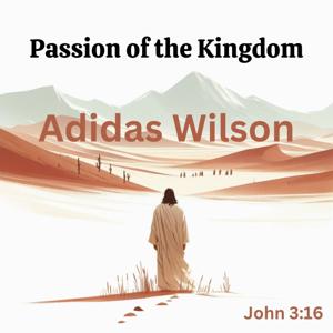 Passion of the Kingdom