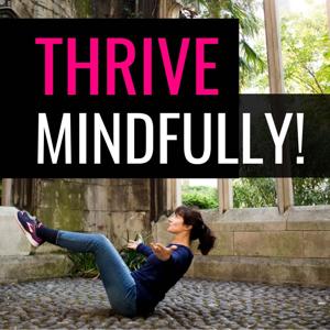 Thrive Mindfully
