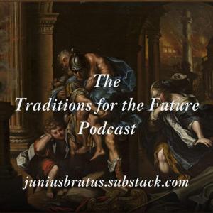 The Traditions for the Future Podcast