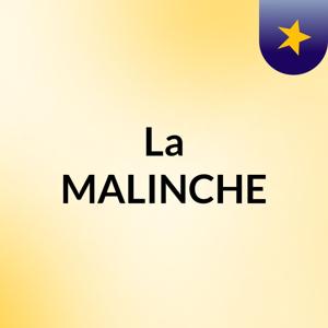 La MALINCHE
