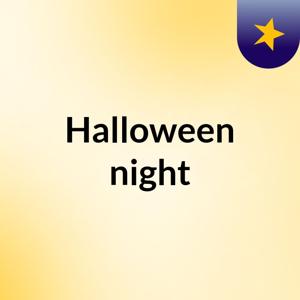 Halloween night
