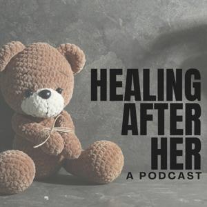 Healing After Her