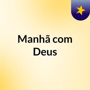Manhã com Deus