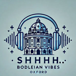 Shhh... Bodleian Vibes (Soundscape for the Homo Oxoniensis)
