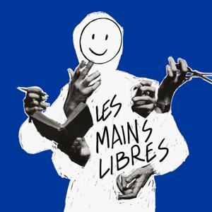 Les mains libres