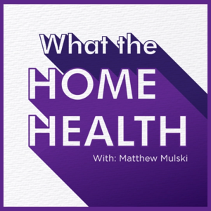 What the Home Health