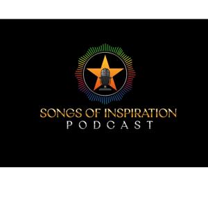 Songs of Inspiration Podcast