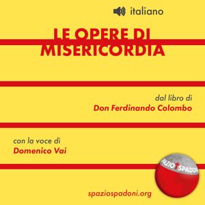 Le Opere di Misericordia