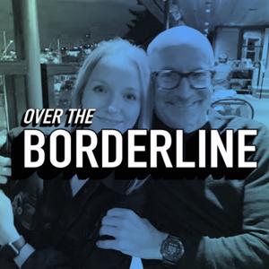 Over the Borderline
