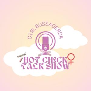 Hot Chick Talk Show