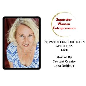 Steps To Feel Good Daily With Lona