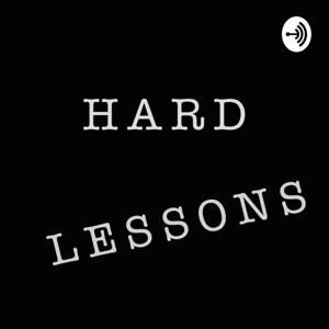 Hard Lessons