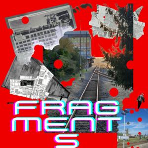 FRAGMENTS - À l'écoute de l'Est