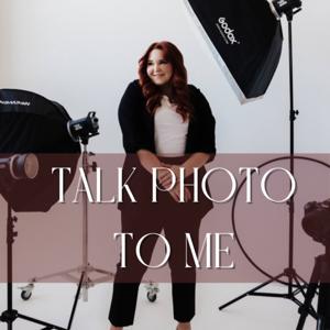 Talk Photo To Me