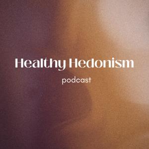 Healthy Hedonism Podcast