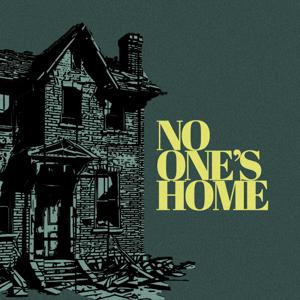 No One's Home
