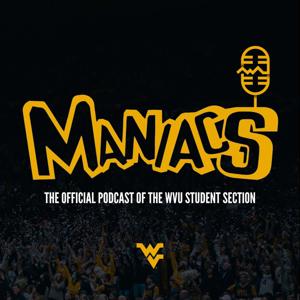 Maniacs: The Official Podcast Of The WVU Student Section