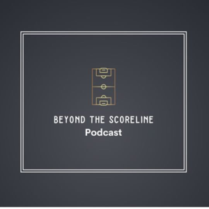 Beyond the Scoreline