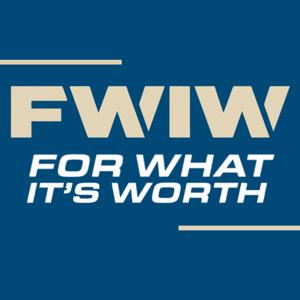 For What it's Worth