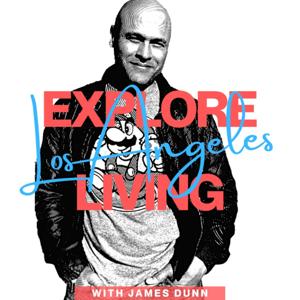 Explore Los Angeles Living