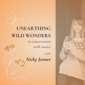 Unearthing Wild Wonders