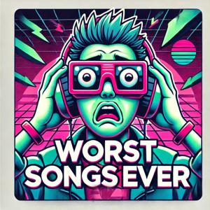 Worst Songs Ever: Chart-Topping Disasters