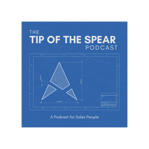 Tip of the Spear Sales Conversations