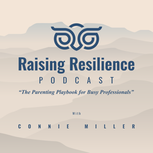 Raising Resilience Podcast
