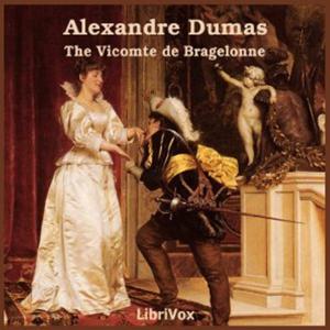 The Vicomte De Bragelonne