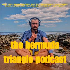 The Bermuda Triangle Podcast