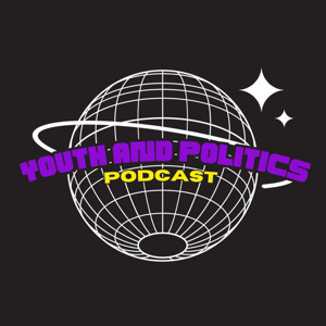 The Youth & Politics Podcast