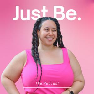 Just Be