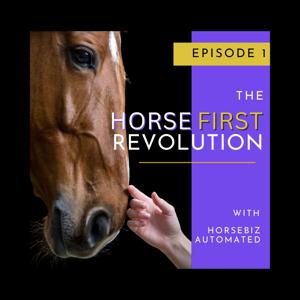 The Horse First Revolution
