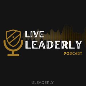 "Live Leaderly" in pursuit of the greatest and most accessible habit in life.